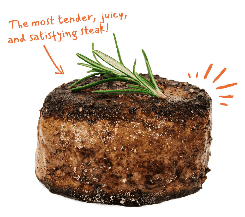 The most tender, juicy, and satisfying steak!